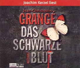 Jean-Christophe Grange: Das schwarze Blut