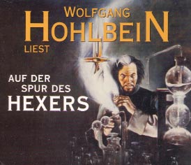 Wolfgang Hohlbein: Auf der Spur des Hexers