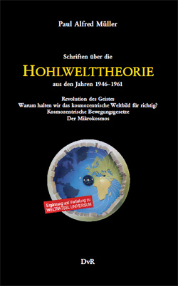 Paul Alfred Mller: Schriften ber die Hohlwelttheorie